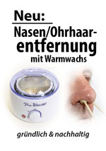 Nasen/Ohrhaarentfernung 
mit Warmwachs